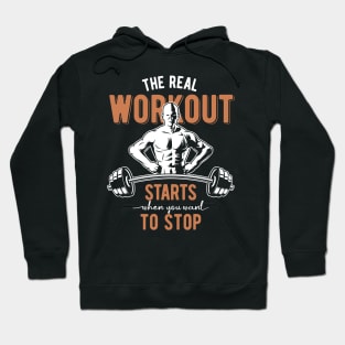 Push Beyond Limits: The Real Workout Begins When You Want to Stop Hoodie